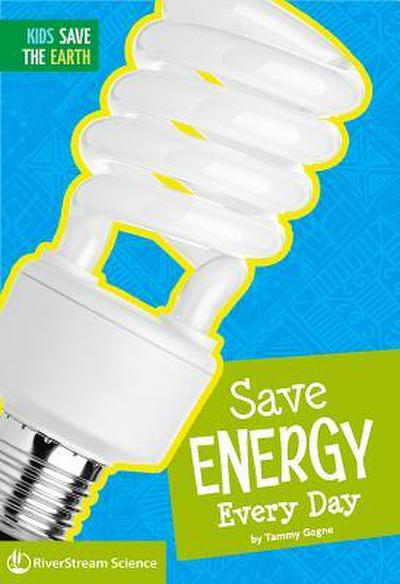 Save Energy Every Day
