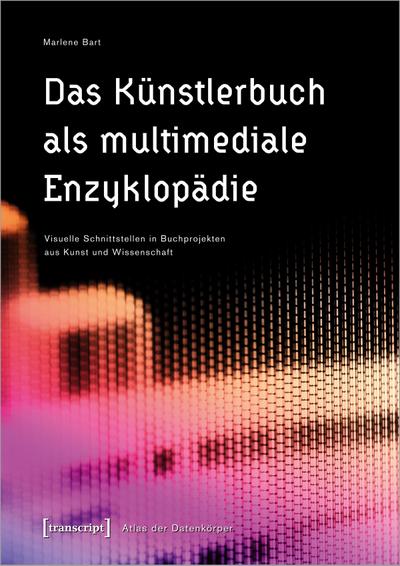 Das Künstlerbuch als multimediale Enzyklopädie