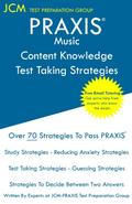 PRAXIS Music Content Knowledge - Test Taking Strategies