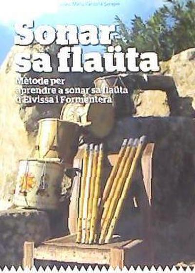 Sonar sa flaüta : mètode per aprendre a sonar sa flaüta d’Eivissa i Formentera