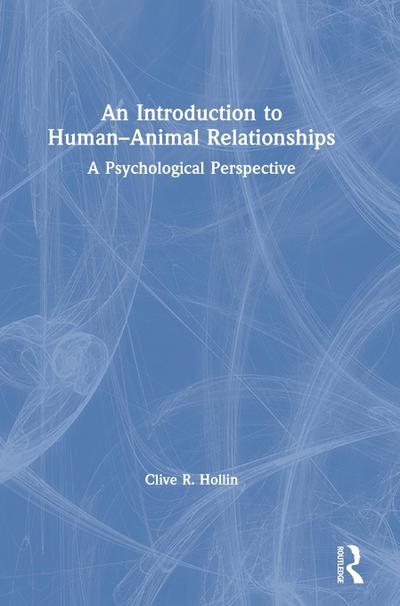 An Introduction to Human-Animal Relationships