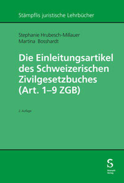 Die Einleitungsartikel des Schweizerischen Zivilgesetzbuches