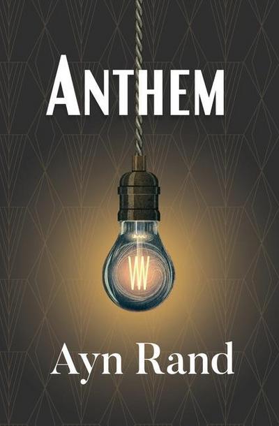Anthem (Reader’s Library Classic)