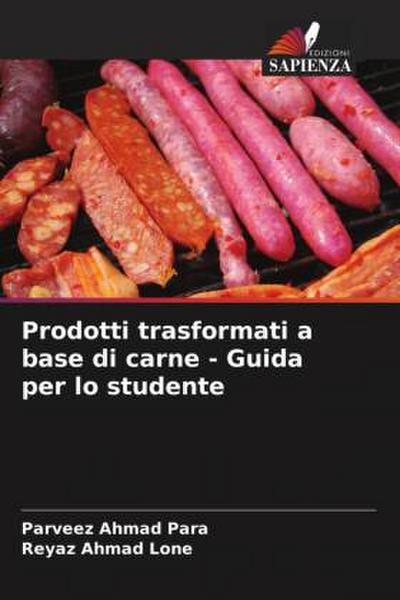 Prodotti trasformati a base di carne - Guida per lo studente