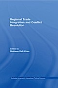 Regional Trade Integration and Conflict Resolution