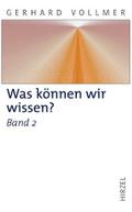 Was können wir wissen?Band 2: Die Erkenntnis der Natur