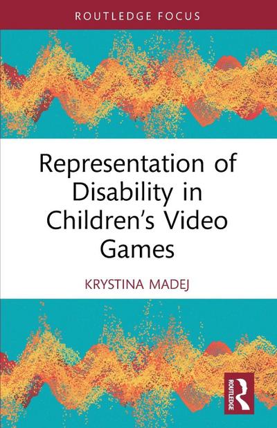 Representation of Disability in Children’s Video Games