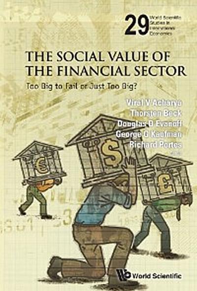 SOCIAL VALUE OF THE FINANCIAL SECTOR, THE