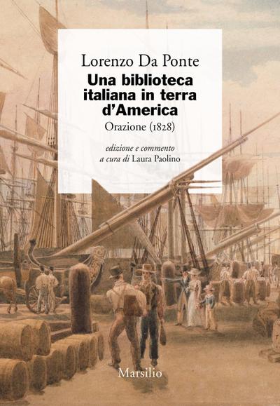 Una biblioteca italiana in terra d’America. Orazione (1828)