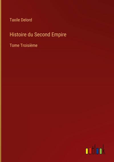 Histoire du Second Empire