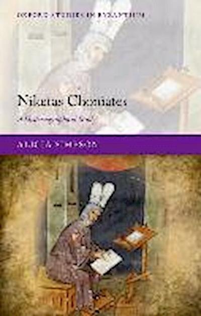 Niketas Choniates: A Historiographical Study