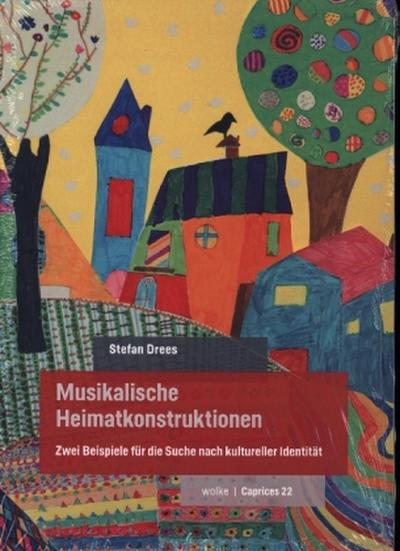 Musikalische Heimatkonstruktionen