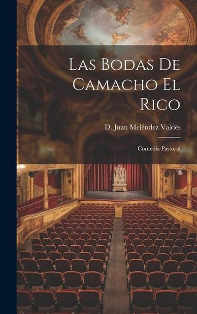 Las Bodas de Camacho el Rico