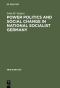 Power, Politics and Social Change in National Socialist Germany