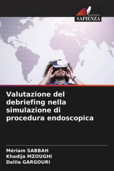 Valutazione del debriefing nella simulazione di procedura endoscopica