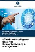 Künstliche Intelligenz-basiertes Kundenbeziehungs-