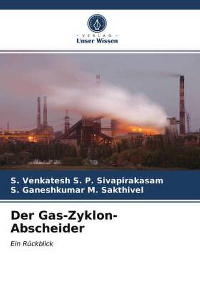 Der Gas-Zyklon-Abscheider