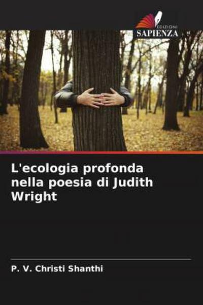 L’ecologia profonda nella poesia di Judith Wright