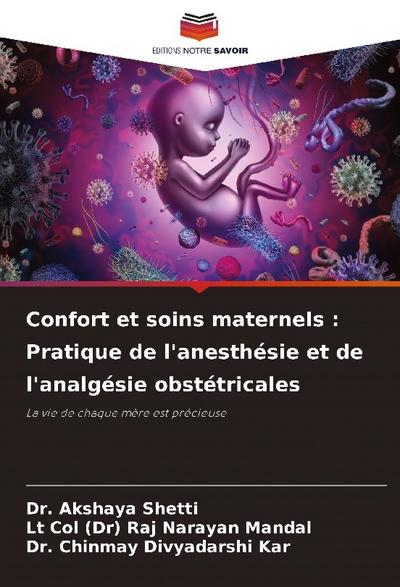 Confort et soins maternels : Pratique de l’anesthésie et de l’analgésie obstétricales