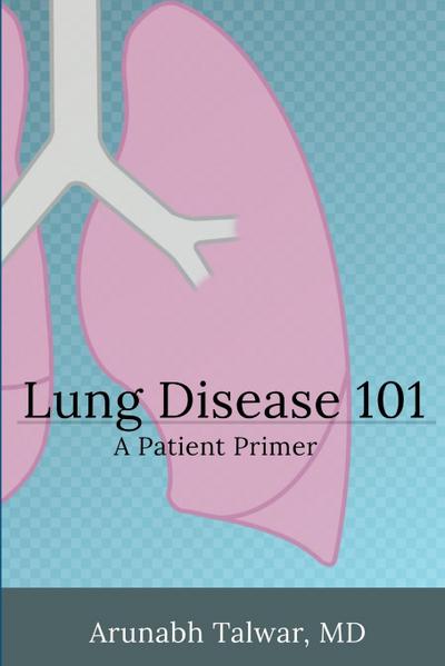 Lung Disease 101