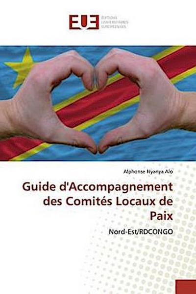 Guide d’Accompagnement des Comités Locaux de Paix