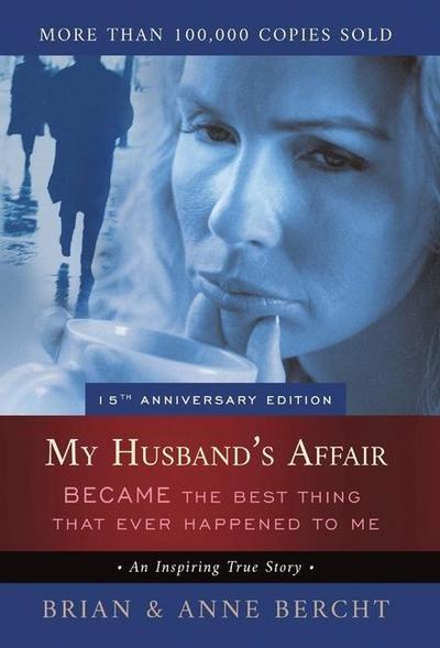 My Husband’s Affair BECAME the Best Thing That Ever Happened to Me