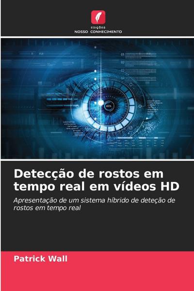 Detecção de rostos em tempo real em vídeos HD