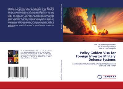 Policy Golden Visa for Foreign Investor Military Defense Systems