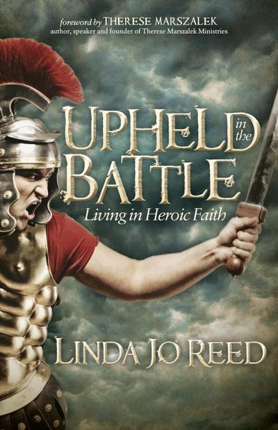 Upheld in the Battle