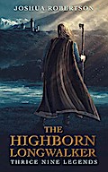 The Highborn Longwalker