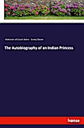 The Autobiography of an Indian Princess