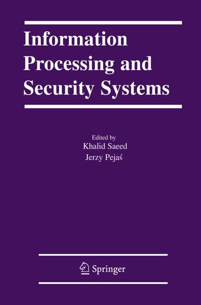 Information Processing and Security Systems