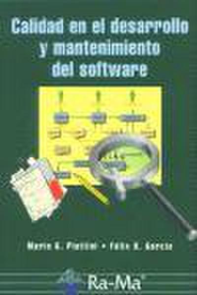 Calidad en el desarrollo y mantenimiento del Software