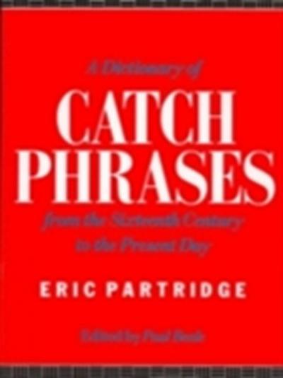 Dictionary of Catch Phrases