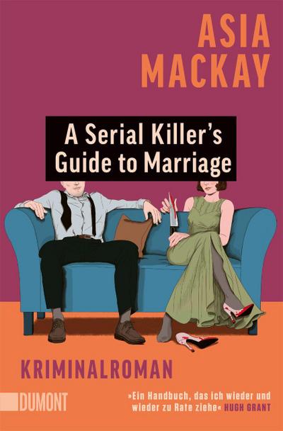 A Serial Killer’s Guide to Marriage