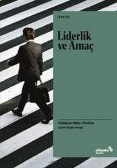 Liderlik ve Amac