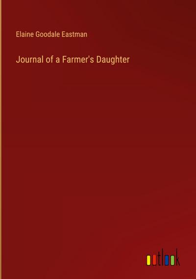 Journal of a Farmer’s Daughter