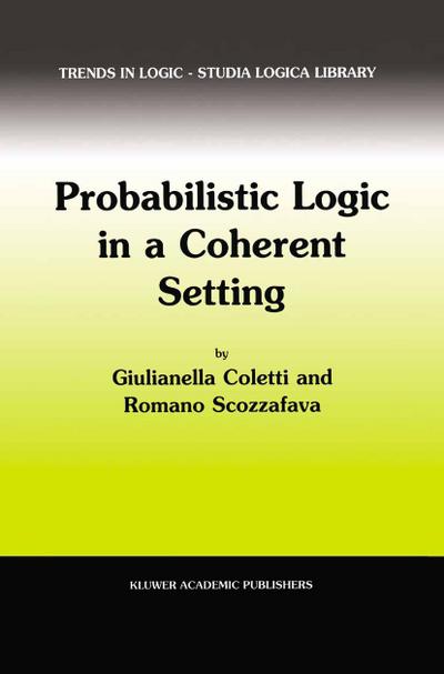 Probabilistic Logic in a Coherent Setting