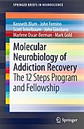 Molecular Neurobiology of Addiction Recovery