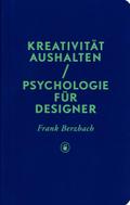 Kreativität aushalten