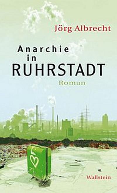 Anarchie in Ruhrstadt