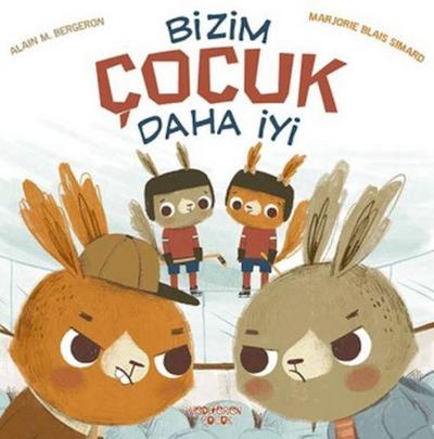 Bizim Cocuk Daha Iyi