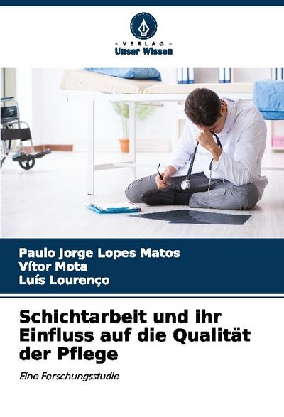 Schichtarbeit und ihr Einfluss auf die Qualität der Pflege