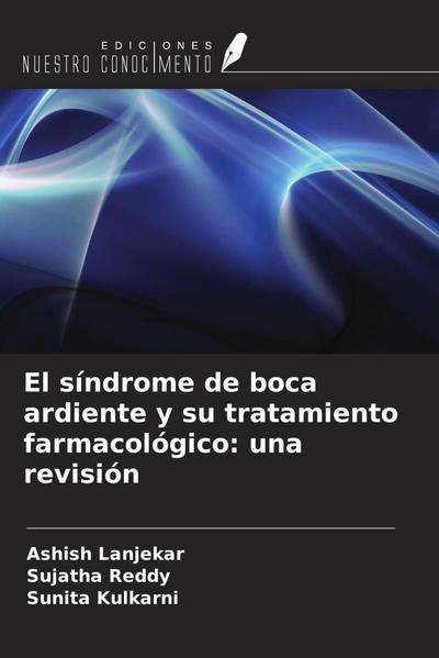 El síndrome de boca ardiente y su tratamiento farmacológico: una revisión