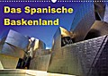 Das Spanische Baskenland (Wandkalender 2017 DIN A3 quer): Impressionen einer Region im Norden Spaniens (Monatskalender, 14 Seiten ) (CALVENDO Orte)