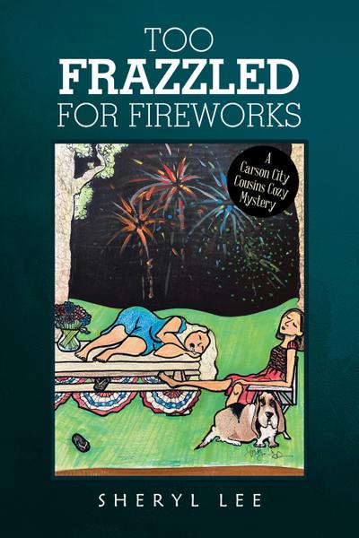 Too Frazzled for Fireworks
