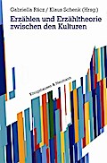 Erzählen und Erzähltheorie zwischen den Kulturen