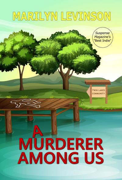 A Murderer Among Us (Twin Lakes Mysteries, #1)