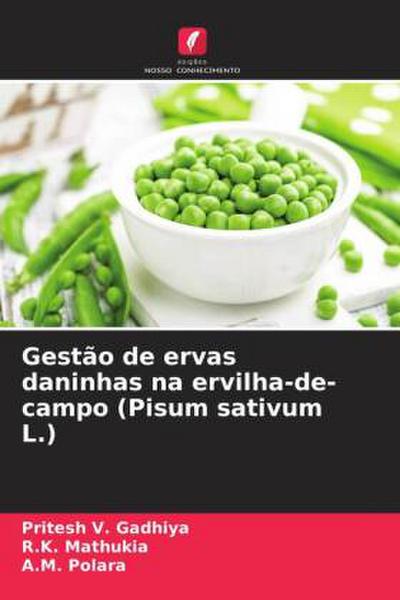 Gestão de ervas daninhas na ervilha-de-campo (Pisum sativum L.)