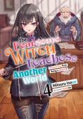 The Fearsome Witch Teaches in Another World: Volume 4